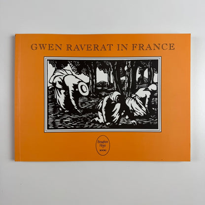 Gwen Raverat in France ed Rosemary Davidson | Broughton House Books, 2004