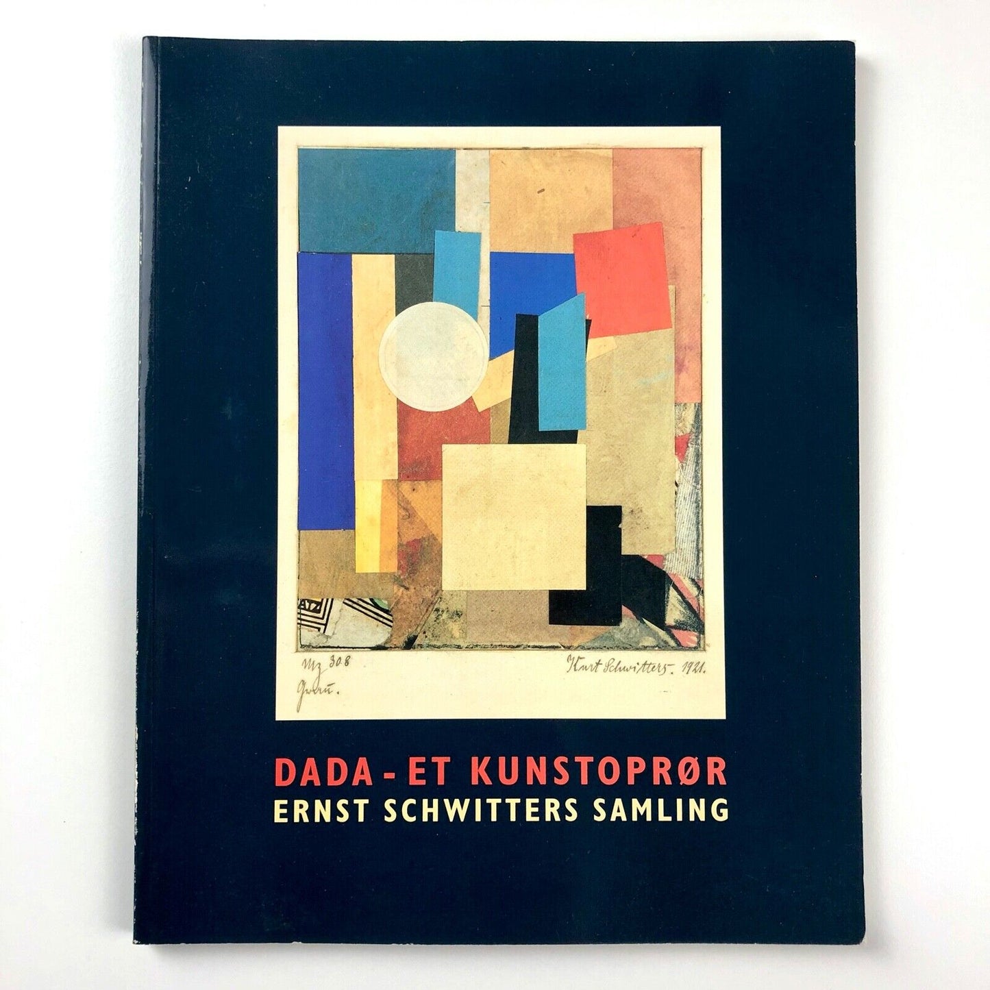 Dada et Kunstoprør – Ernst Schwitters Samling | Arken Museum for Moderne Kunst, 1998