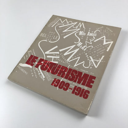 Le Futurisme 1909-1916 exhibition catalogue | Musée national d’art moderne 1973