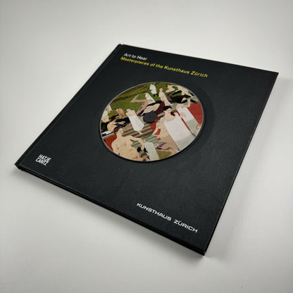 Art to Hear. Masterpieces of the Kunsthaus Zürich | Hatje Cantz, 2009