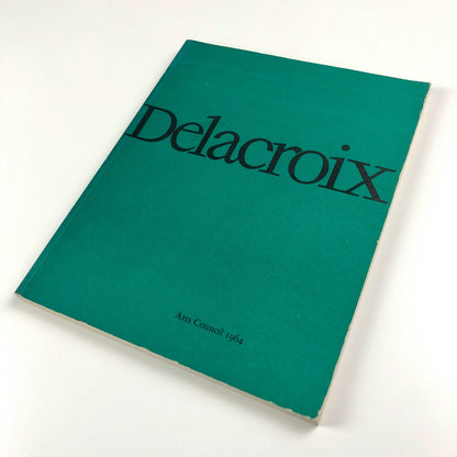 Delacroix paintings, drawings and lithographs | Arts Council catalogue, 1964