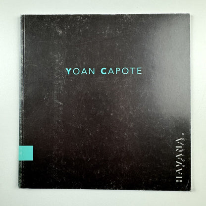 Yoan Capote | Herausgabe Edition, May 2007 catalogue