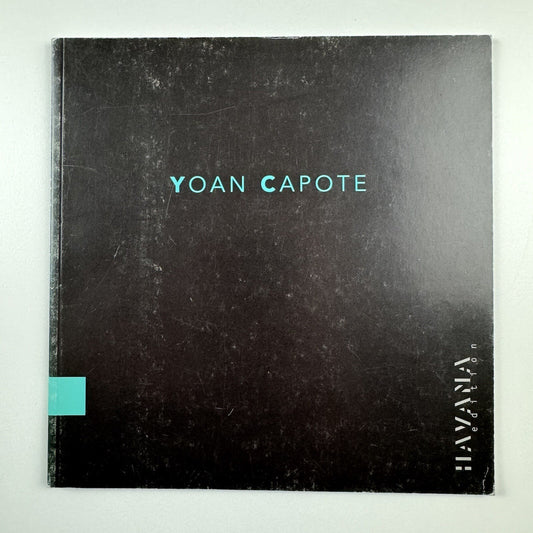 Yoan Capote | Herausgabe Edition, May 2007 catalogue