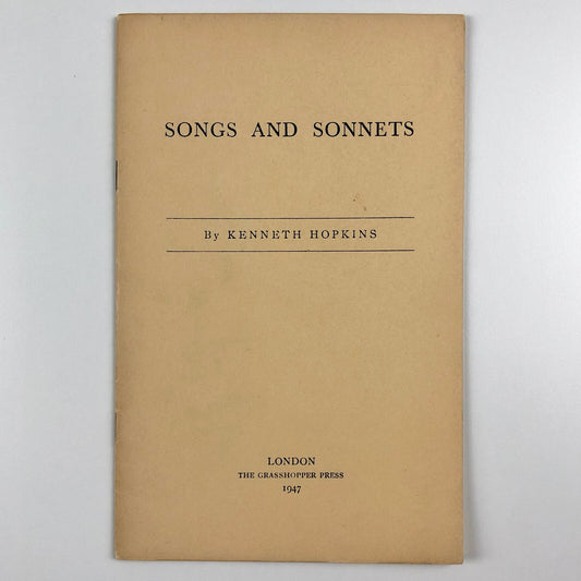 Songs and Sonnets by Kenneth Hopkins | The Grasshopper Press, 1947