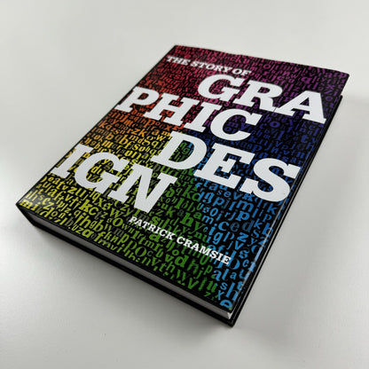 The Story of Graphic Design by Patrick Cramsie | British Library, 2010