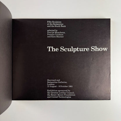 The Sculpture Show: Fifty Sculptors at the Serpentine & South Bank, 1983