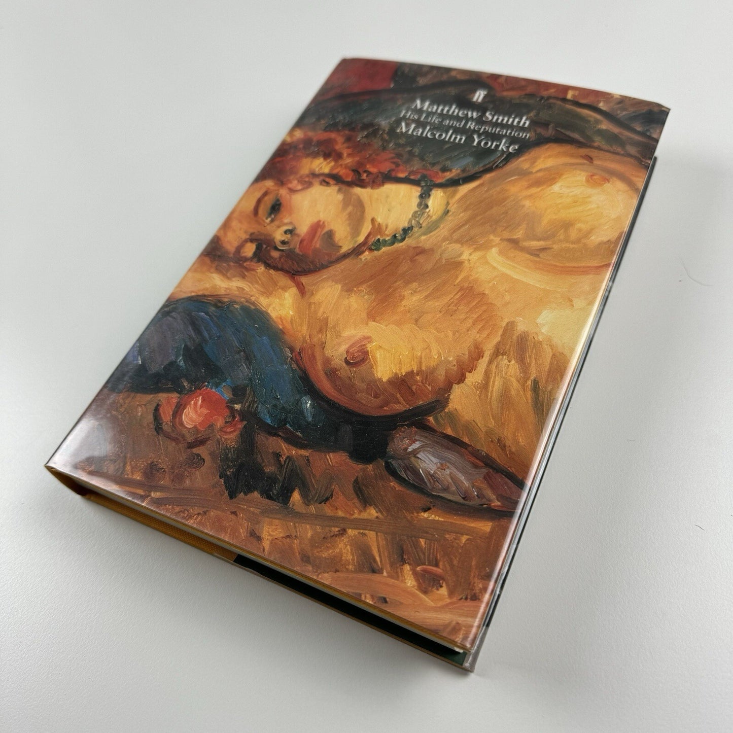 Matthew Smith. His Life and Reputation by Malcolm Yorke | Faber & Faber, 1997