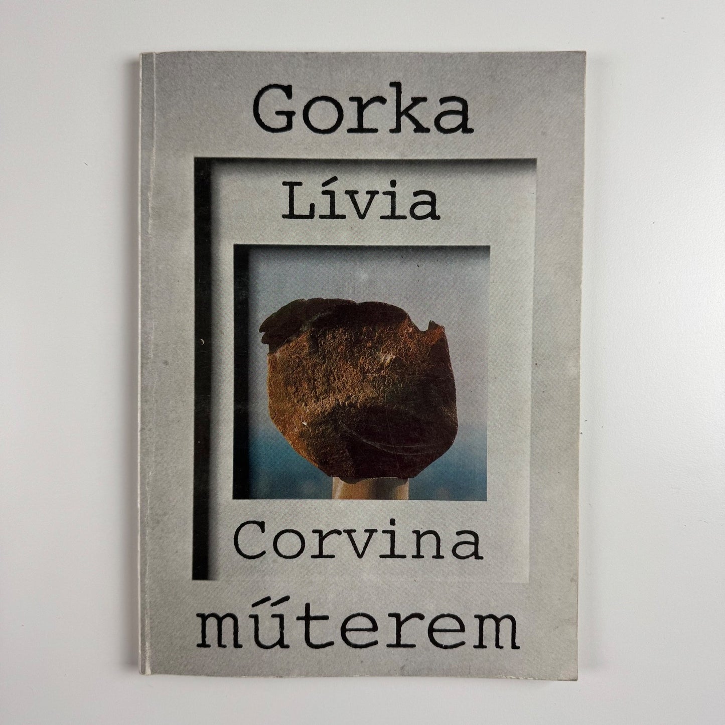 Gorka Lívia. Urbán Nagy Rozália elõszavával | Corvina műterem, 1979