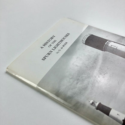 A History of the Spurn Lighthouses by G. De Boer | E. Yorks Local History , 1984