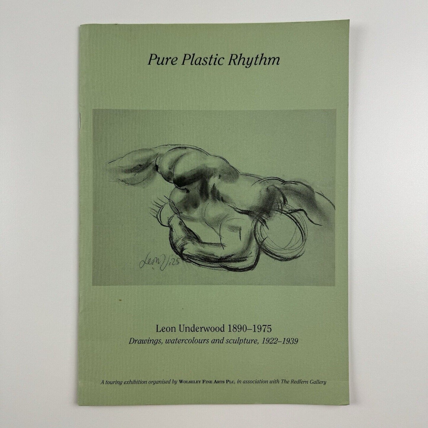 Pure Plastic Rhythm. Leon Underwood 1890-1975. Drawings, watercolours and sculpture 1922-1939 | Wolseley Fine Arts | Redfern Gallery, 1993 | catalogue and related printed ephemera