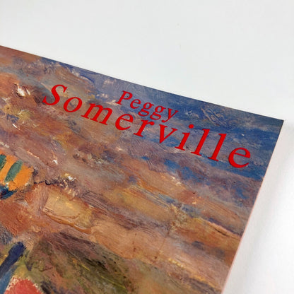 Peggy Somerville, 1918-1975 | David Messum Fine Art exhibition catalogue, 1991