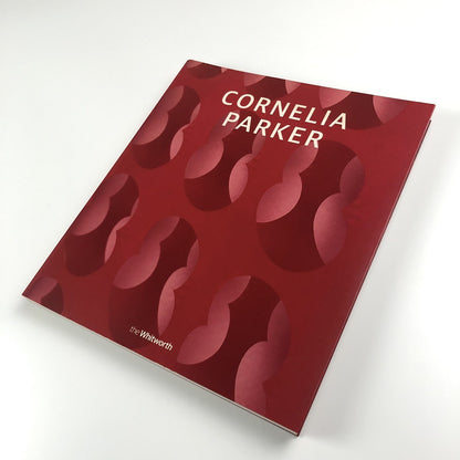 Cornelia Parker | The Whitworth Gallery, University of Manchester catalogue 2015
