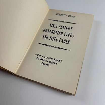 Nineteenth XIXth Century Ornamented Types & Title Pages Nicolette Gray 1938