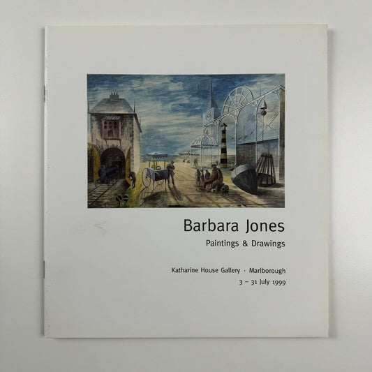 Barbara Jones Painting & Drawings | Katharine House Gallery catalogue, 1999