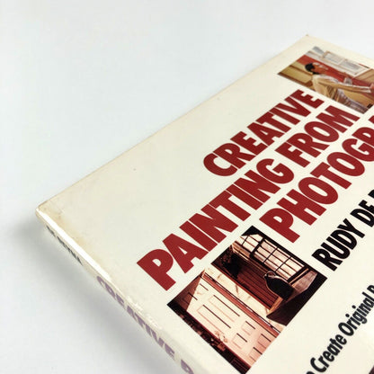 Creative Painting from Photographs by Rudy de Reyna | Paperback, Watson Guptill, 1986