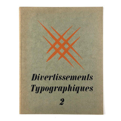 Divertissements Typographiques 2 | Deberny & Peignot / Soldans | Maximilien Vox