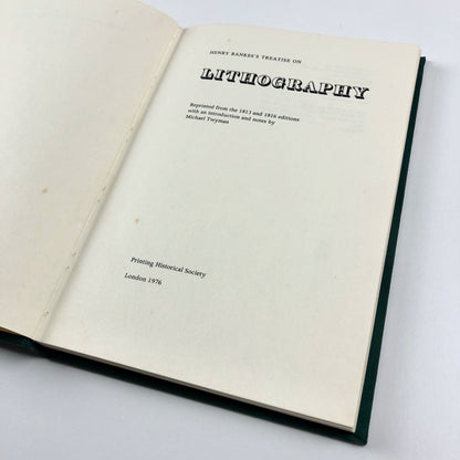 Henry Banke’s treatise on Lithography | Introduction by Michael Twyman | Printing Historical Society, 1976