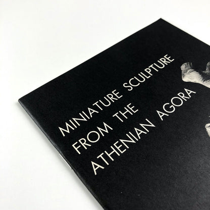 Miniature sculpture from the Athenian Agora by Dorothy Burr Thompson | American School of Classical Studies at Athens, Princeton, 1959