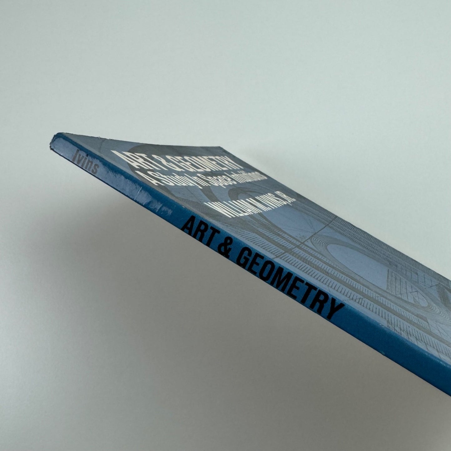 Art & Geometry. A Study In Space Institutions by William M. Irvins | Dover 1964
