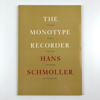 The Monotype Recorder | Hans Schmoller: Typographer | Number 6, April 1987