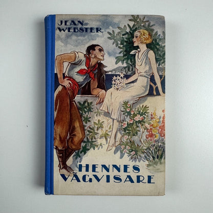 Hennes Vãgvisare by Jean Webster | Victor Pettersons Bokindustriaktiebolag, Stockholm, 1932