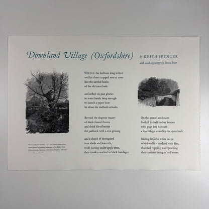 Broadsheet for the poem Downland Village (Oxfordshire) by Keith Spencer with wood engravings by Simon Brett.   Limited edition of 215 this being numbered 57 printed by Jonathan Stephenson at The Rocket Press in June 1990
