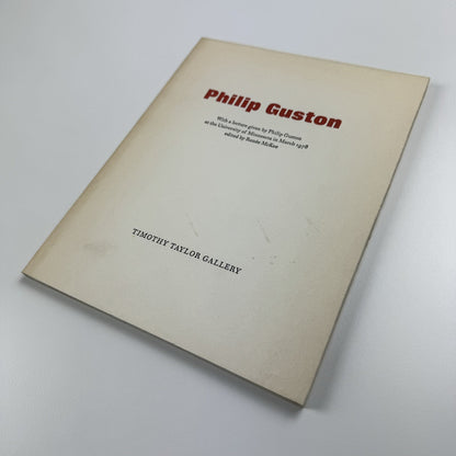 Philip Guston | Catalogue and lecture at  University of Minnesota | Editor Renée McKee | Timothy Taylor Gallery, 1978
