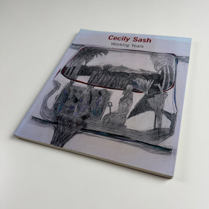 Cecily Sash - Working Years | ed. Victor Thorne | Studio Sash, 1999