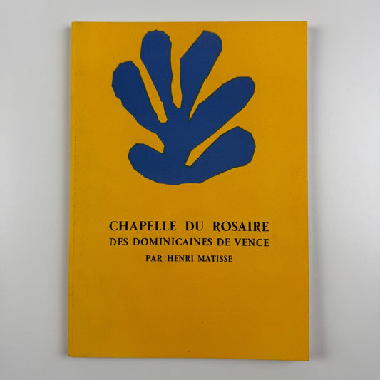Chapelle du Rosaire. Des Dominicains de Vence par Henri Matisse, 1989