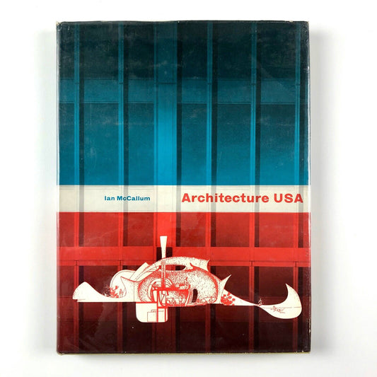 Architecture USA by Ian McCallum | The Architectural Press, 1959 Herbert Spencer