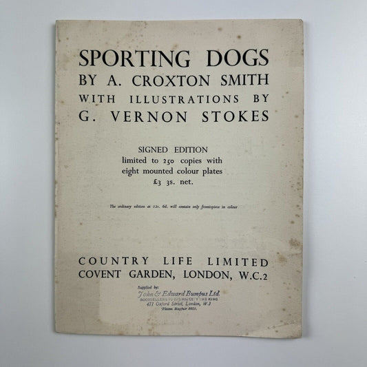 Prospectus for Sporting Dogs by A. Croxton Smith G. Vernon Stokes | John & Edward Bumpus Ltd | Country Life, undated presumed to be c. 1938