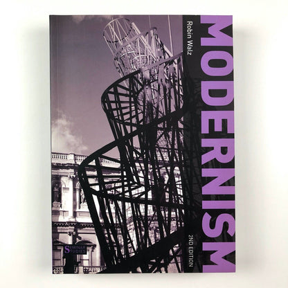 Modernism by Robin Walz | Pearson Education Ltd | 2nd edition, 2013
