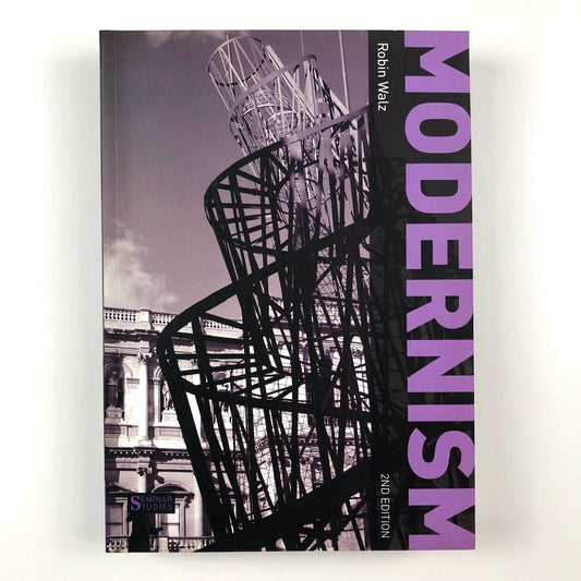Modernism by Robin Walz | Pearson Education Ltd | 2nd edition, 2013