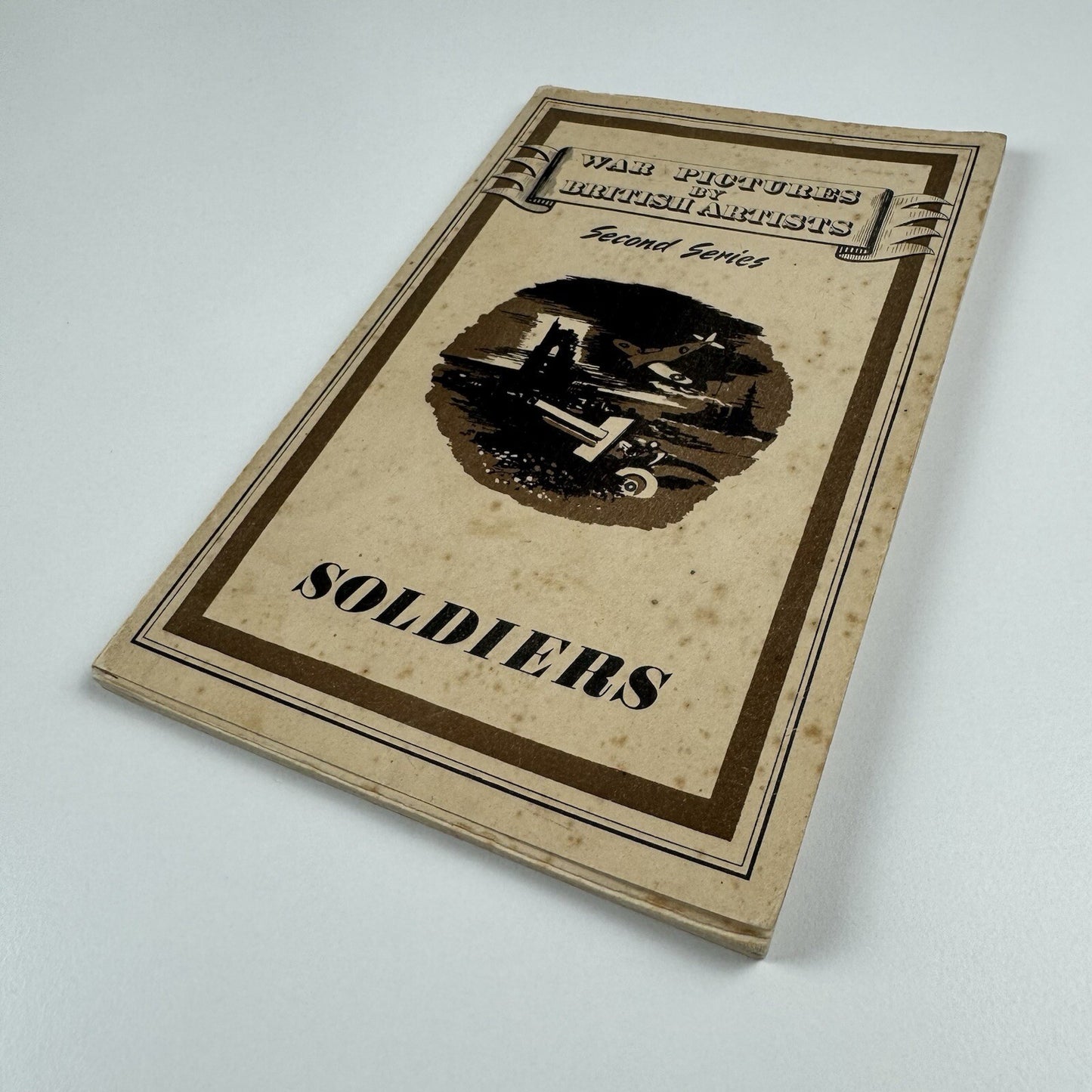 War Pictures by British Artists. Second series – Soldiers | Introduction by William Coldstream 1943