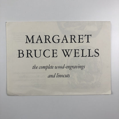 Leaflet – Margaret Bruce Wells: Complete Wood Engravings | The Wood Lea Press, 2000