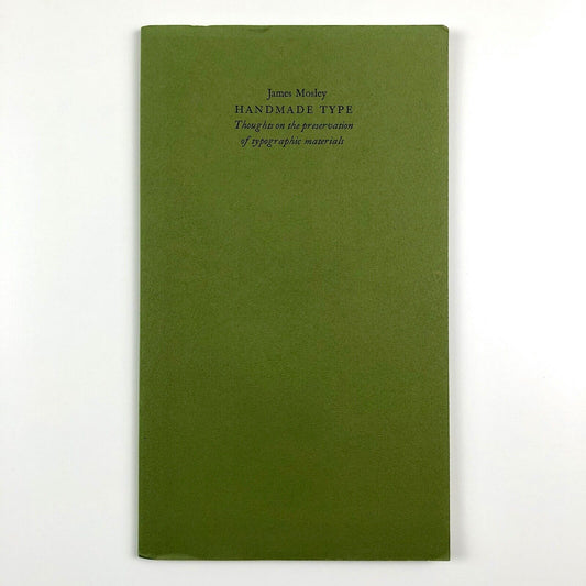 Handmade Type by James Mosley | Incline Press / Justin Howes Memorial Fund, 2007