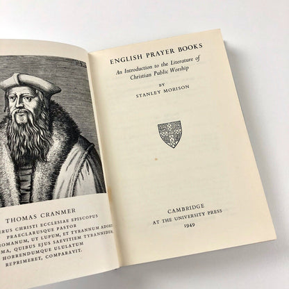 English Prayer Books: An Introduction to the literature of Christian public worship by Stanley Morison | Cambridge University Press, 1949 3rd edition