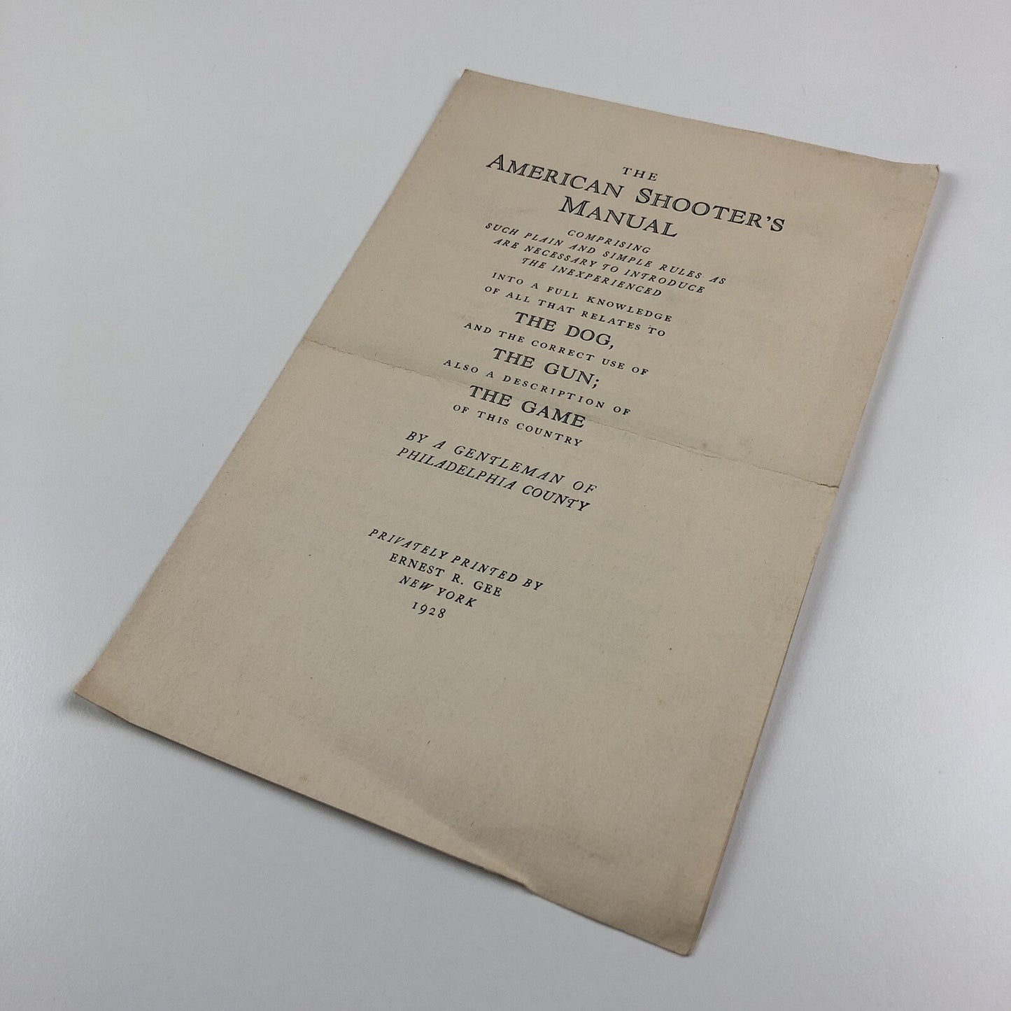 Prospectus – The American Shooter’s Manual | Ernest R. Gee | The Derrydale Press, 1928