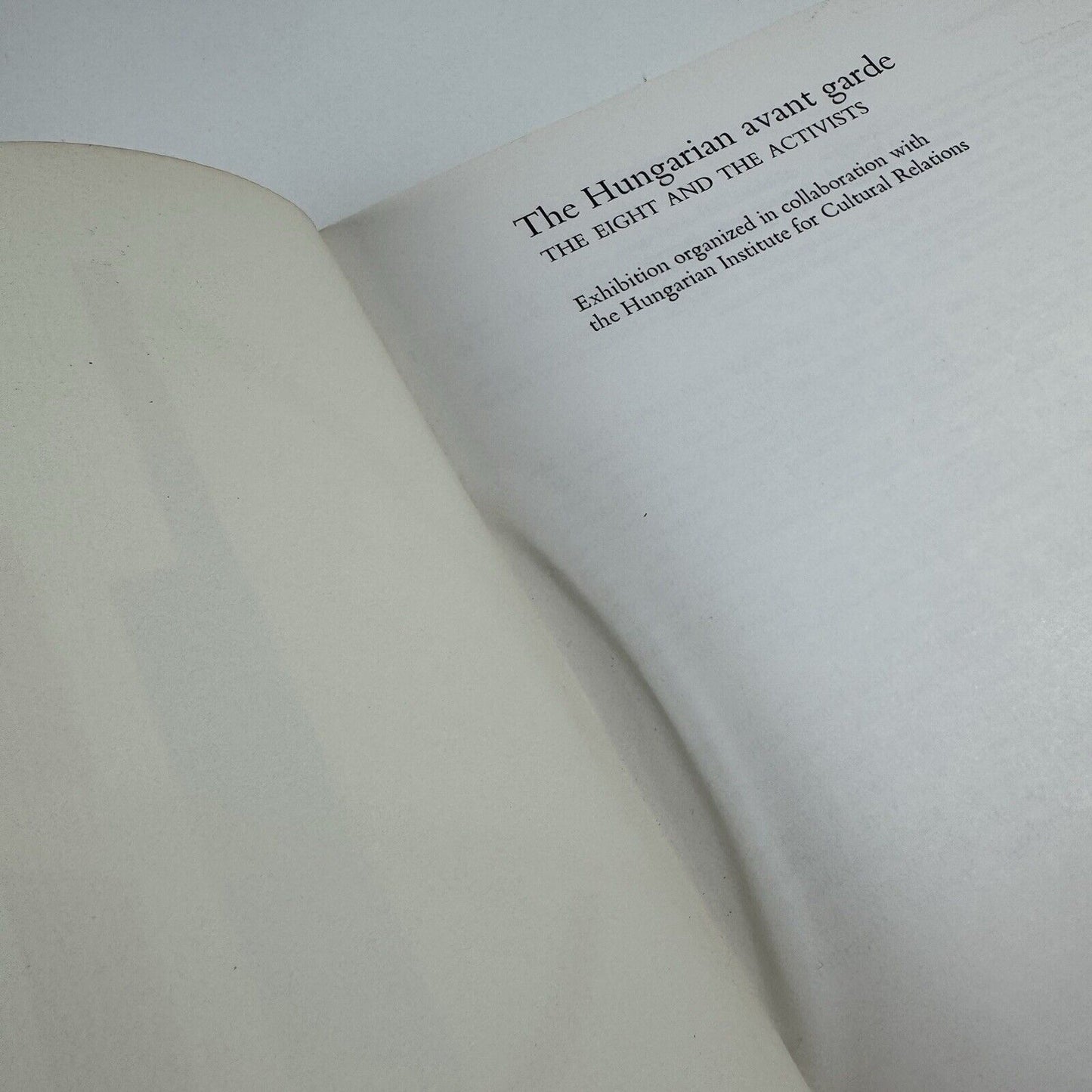 The Hungarian avant garde. The eight and the activists | Arts Council catalogue, 1980