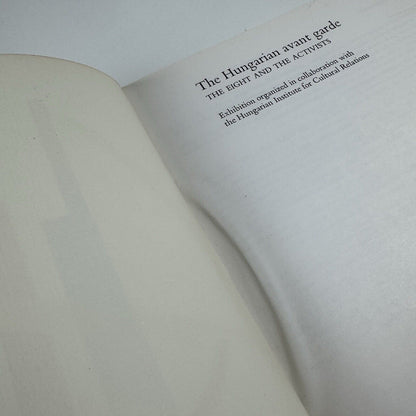 The Hungarian avant garde. The eight and the activists | Arts Council catalogue, 1980