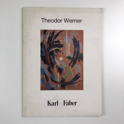 Theodor Werner | Karl & Faber, Munich 1981 exhibition catalogue