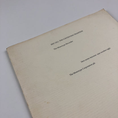 The Monotype Recorder: Eric Gill | The Continuing Tradition | Autumn 1990, No 8