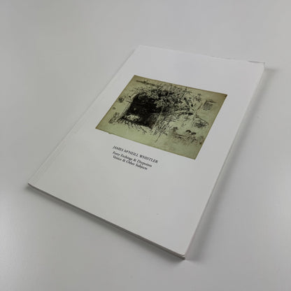 James McNeill Whistler. Forty etchings & drypoint Venice and other subjects | Fine Art Society 1994