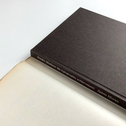 Stanley Morison: His Typographic Achievement by James Moran | Lund Humphries 1971