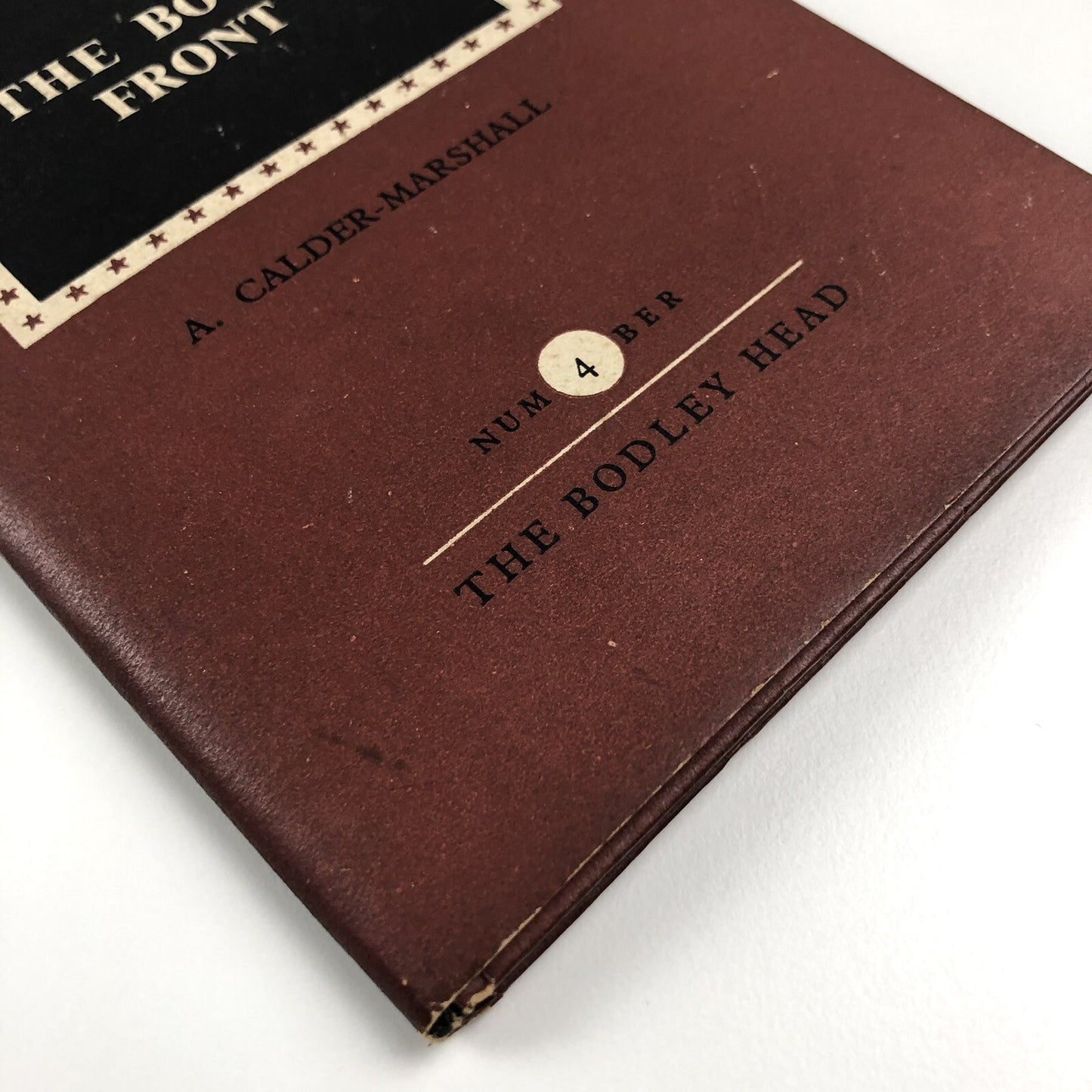 The Book Front New Developments by A. Calder-Marshall | The Bodley Head, 1947