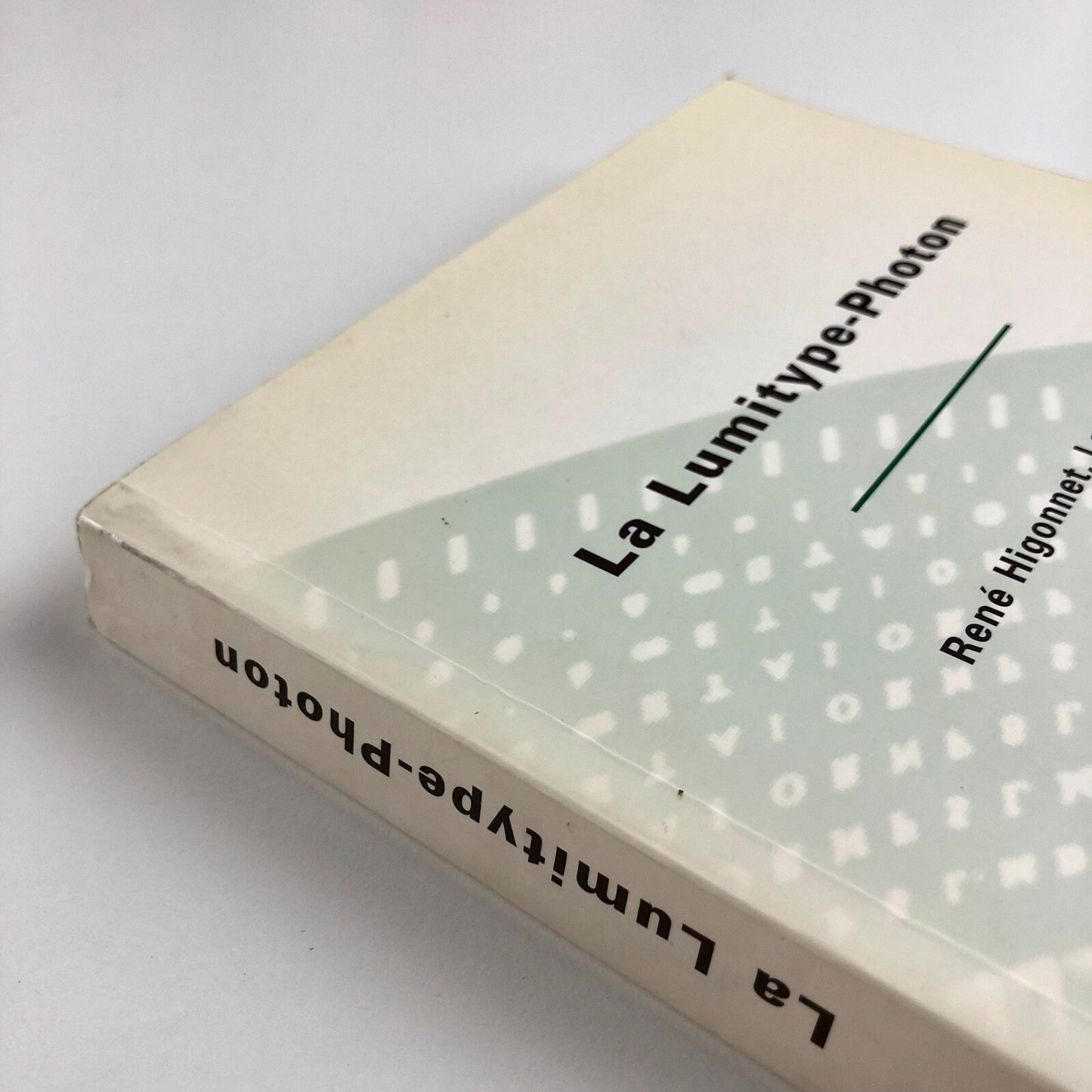 La Lumitype-Photon. Higgonet/Moyroud | Musée de l'imprimerie et de la banque, 1995