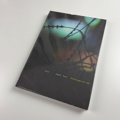 Being Singular Plural Moving Images from India by Sandhini Poddar, 2012
