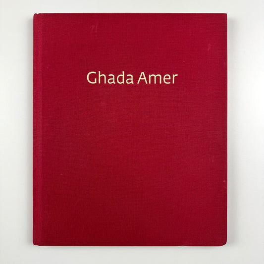 Ghada Amer | Gagosian Gallery New York exhibition catalogue, 2004