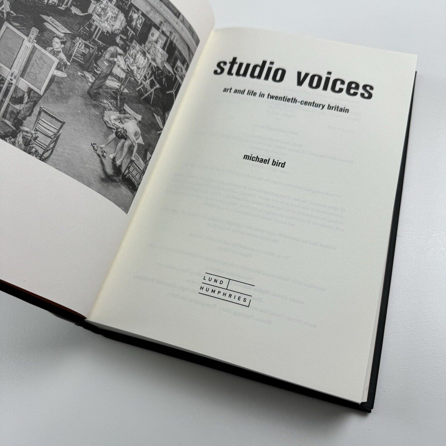 Studio Voices. Art and life in 20th-century Britain by Michael Bird | Lund Humphries and British Library, 2018
