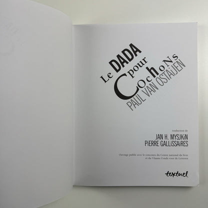 Le Dada pour Cochons Paul van Ostaijen | Textuel Editions, 2003
